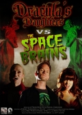 Dracula's Daughters vs. the Space Brains - трейлер и описание.