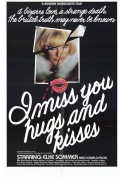 I Miss You, Hugs and Kisses - трейлер и описание.