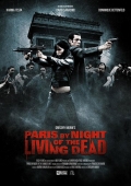 Париж: Ночь живых мертвецов - трейлер и описание.