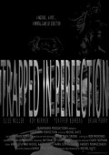 Trapped in Perfection - трейлер и описание.