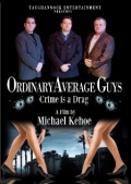 Ordinary Average Guys - трейлер и описание.