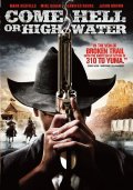 Come Hell or Highwater - трейлер и описание.