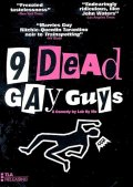 9 мёртвых геев - трейлер и описание.