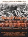 Small Voices: The Stories of Cambodia's Children - трейлер и описание.