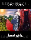 Beat Boys Beat Girls - трейлер и описание.