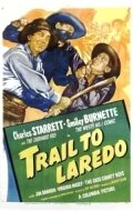 Trail to Laredo - трейлер и описание.
