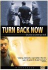 Turn Back Now - трейлер и описание.
