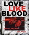 Love Like Blood - трейлер и описание.