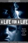 A Life for a Life - трейлер и описание.