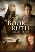 The Book of Ruth: Journey of Faith - трейлер и описание.