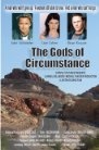 The Gods of Circumstance - трейлер и описание.
