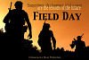 Field Day - трейлер и описание.
