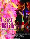 Last Ride - трейлер и описание.