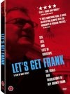 Let's Get Frank - трейлер и описание.
