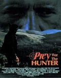 Prey for the Hunter - трейлер и описание.