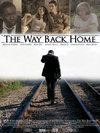 The Way Back Home - трейлер и описание.