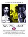 God's Waiting List - трейлер и описание.