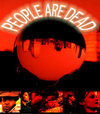 People Are Dead - трейлер и описание.