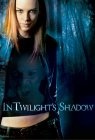 In Twilight's Shadow - трейлер и описание.