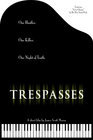 Trespasses - трейлер и описание.