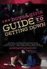 The Boys & Girls Guide to Getting Down - трейлер и описание.
