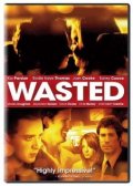 Wasted - трейлер и описание.