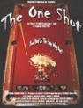 The One Shot - трейлер и описание.