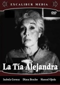 Тетя Алехандра - трейлер и описание.