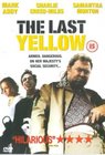 The Last Yellow - трейлер и описание.