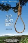 Valley of the Heart's Delight - трейлер и описание.