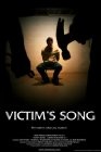 Victim's Song - трейлер и описание.