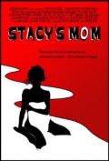 Stacy's Mom - трейлер и описание.