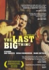The Last Big Thing - трейлер и описание.