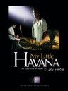My Little Havana - трейлер и описание.