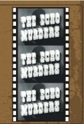 The Echo Murders - трейлер и описание.
