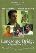 Lonesome Bridge - трейлер и описание.