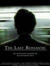 The Last Romantic - трейлер и описание.