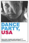 Dance Party, USA - трейлер и описание.