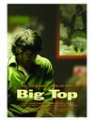 Big Top - трейлер и описание.