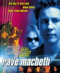 Rave Macbeth - трейлер и описание.