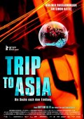 Trip to Asia - Die Suche nach dem Einklang - трейлер и описание.