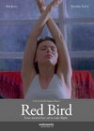 Red Bird - трейлер и описание.