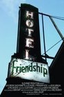 Friendship Hotel - трейлер и описание.
