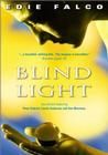 Blind Light - трейлер и описание.