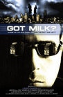 Got Milk? The Movie - трейлер и описание.