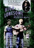 High Lonesome: The Story of Bluegrass Music - трейлер и описание.