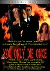 You Only Die Once - трейлер и описание.