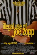 Illegal Use of Joe Zopp - трейлер и описание.