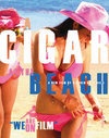 A Cigar at the Beach - трейлер и описание.