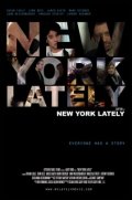 New York Lately - трейлер и описание.